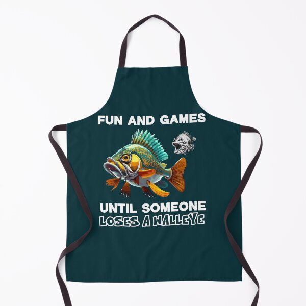 Item preview, Fun and Games Until Someone Loses a Walleye designed and sold by box-artshop.