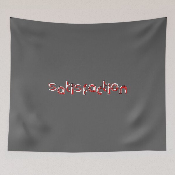 Item preview, satisfactionart Satisfaction Contentment Pleasure Fulfillment Happiness Enjoyment Delight designed and sold by 4rpixs.