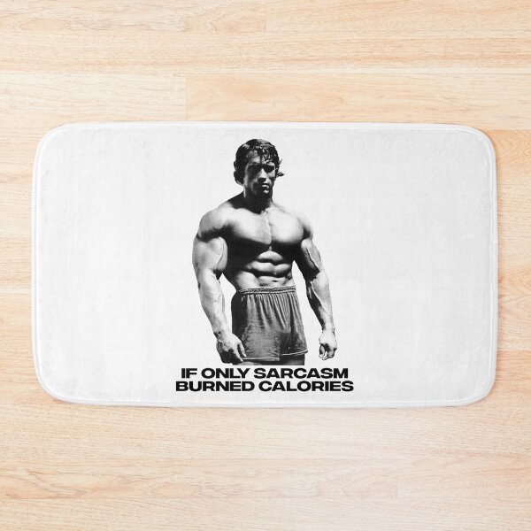 Item preview, If Only Sarcasm Burned Calories Arnold Schwarzenegger Fan art designed and sold by HuzaifaNaveedh.