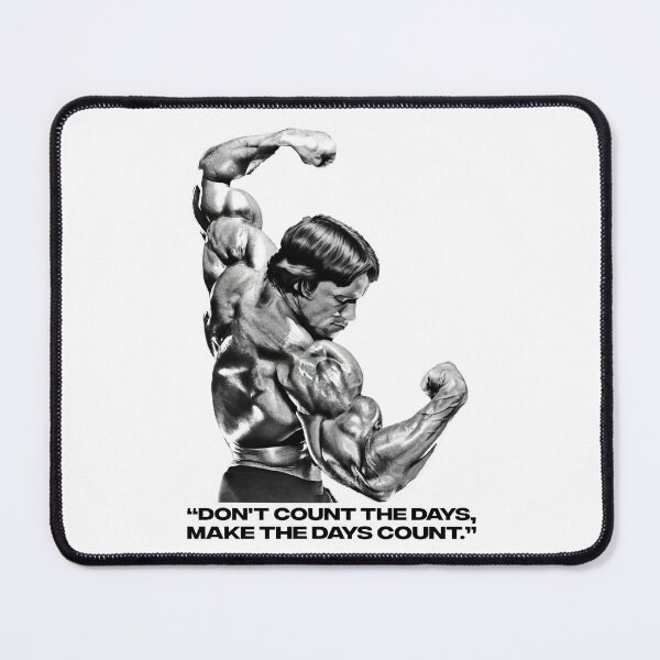 Item preview, Stoic Quote “Don't count the days, make the days count.” Arnold Schwarzenegger Fan art designed and sold by HuzaifaNaveedh.