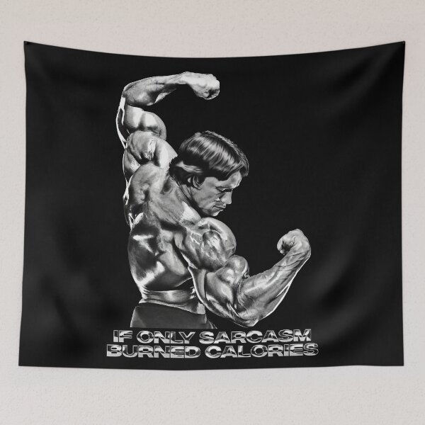 Item preview, If Only Sarcasm Burned Calories Arnold Schwarzenegger Fan art designed and sold by HuzaifaNaveedh.