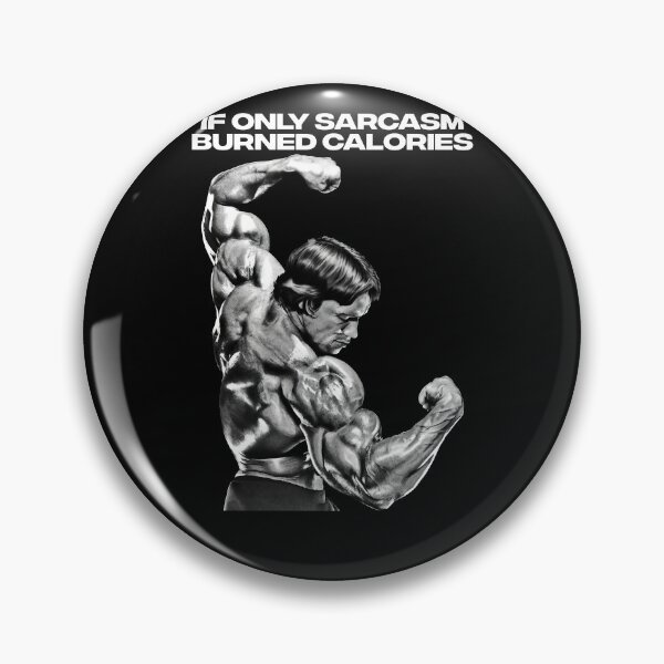 Item preview, If Only Sarcasm Burned Calories Arnold Schwarzenegger Fan art designed and sold by HuzaifaNaveedh.