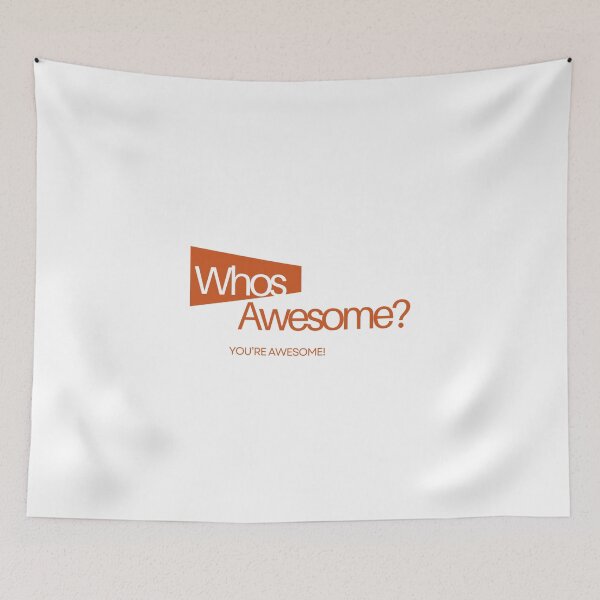 Item preview, Whos AWESOME? Design for those of us that are amazing..........and Awesome! designed and sold by SlickCity.