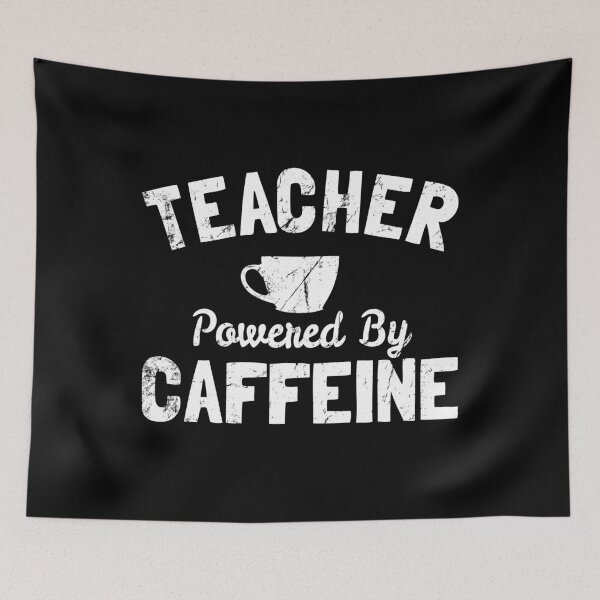 Item preview, Teacher Powered By Caffeine Coffee designed and sold by flippinsg.