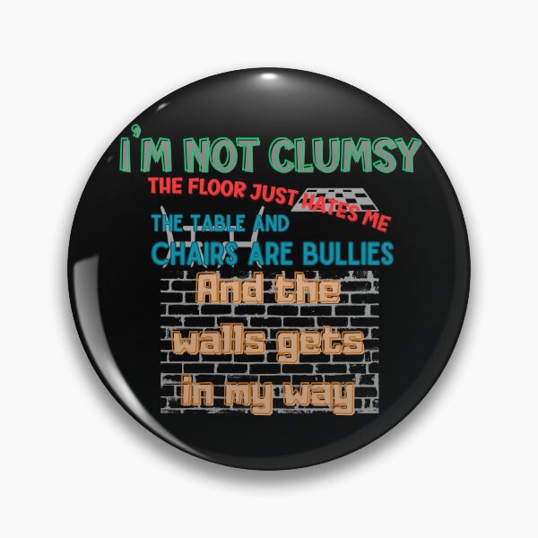 Item preview, I'm not clumsy funny t-shirt designed and sold by THISisIT-eshop.