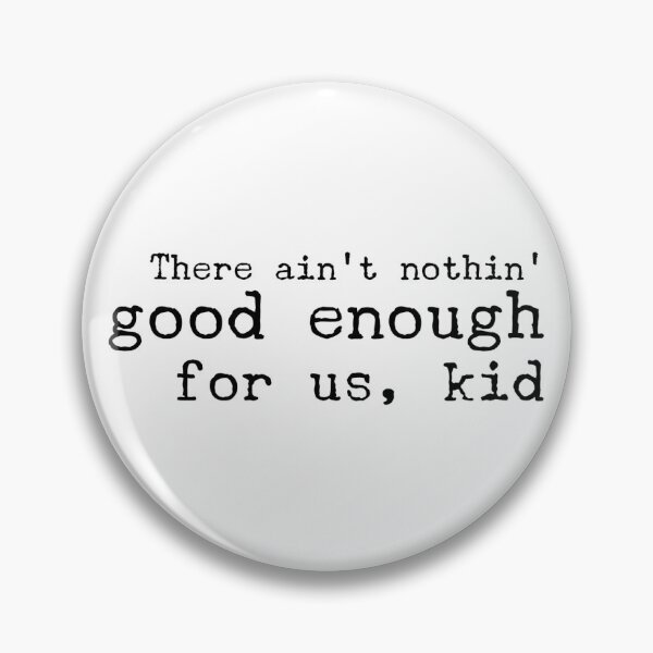 Item preview, Good Enough for Us, Kid designed and sold by TheBookAuror.