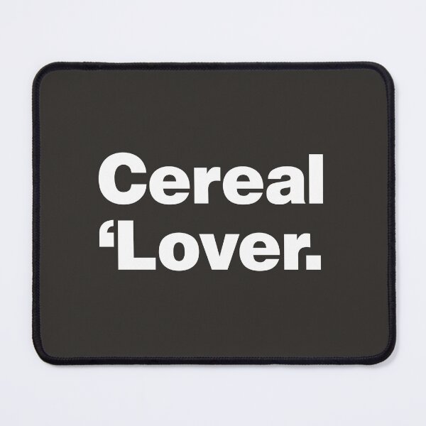 Item preview, Cereal Lover - Nap Loving Lifestyle designed and sold by nancycrazy.
