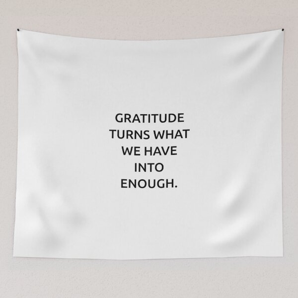 Item preview, Gratitude turns what we have into enough. designed and sold by IMCDT.