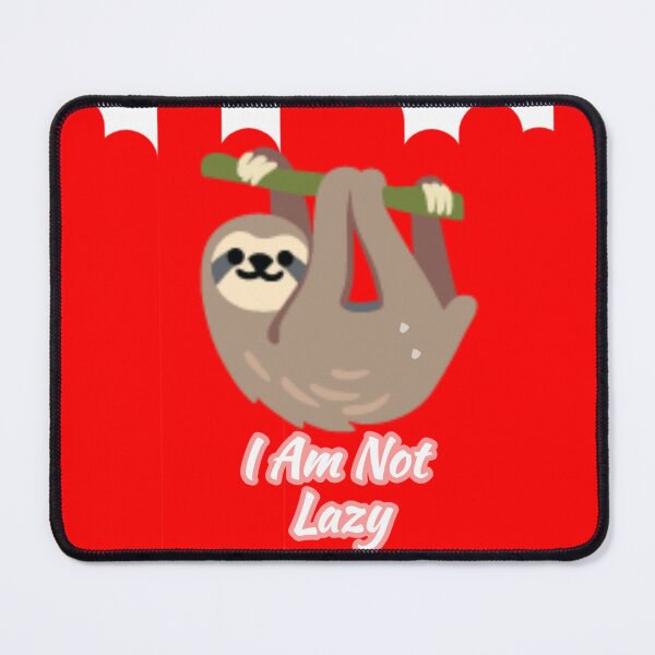 Item preview, I Am Not Lazy... designed and sold by AWADHESH CHAURASIA.