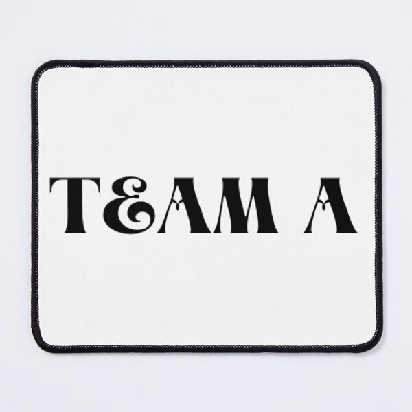 Item preview, TEAM A designed and sold by ukidding.