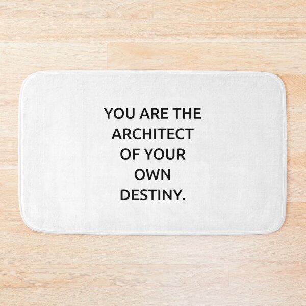 Item preview, You are the architect of your own destiny. designed and sold by IMCDT.
