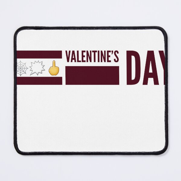 Item preview, Forget Valentines Day  designed and sold by KHustle.