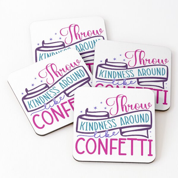 Item preview, Throw Kindness Around Like Confetti  designed and sold by Artifylab.