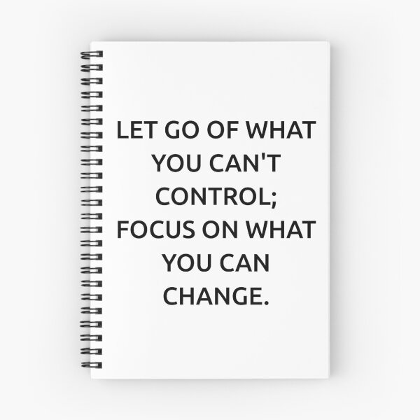 Item preview, Let go of what you can't control; focus on what you can change. designed and sold by IMCDT.