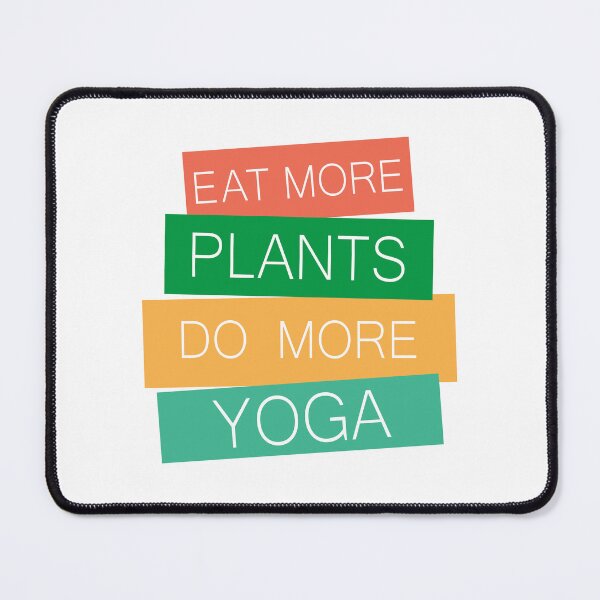 Item preview, Eat more plants do more yoga designed and sold by Ouzgane.