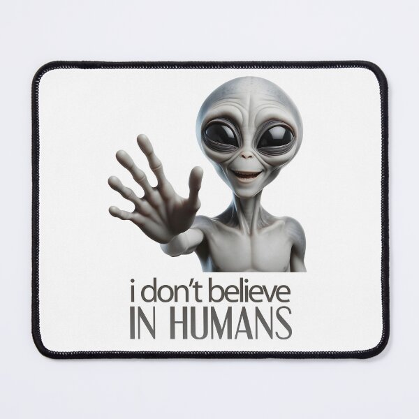 Item preview, A smiling alien who doesn't believe in humans designed and sold by UFOFashionista.