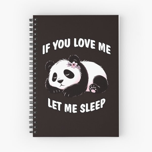 Item preview, IF YOU LOVE ME LET ME SLEEP designed and sold by tee snap.