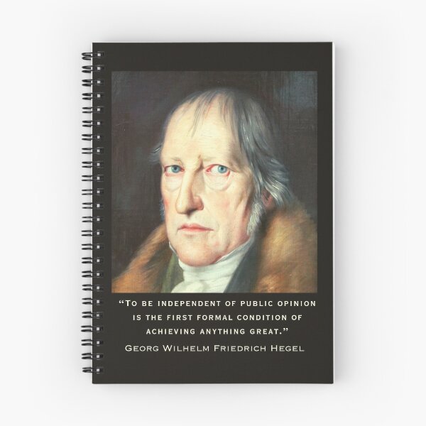 Item preview, Georg Wilhelm Friedrich Hegel portrait and quote: To be independent of public opinion is the first formal condition of achieving anything great. designed and sold by artbleed.