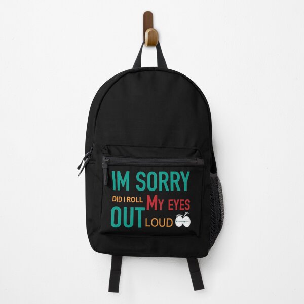 Item preview, im sorry did i roll my eyes out loud - funny great gift for birthday designed and sold by Desibeau.