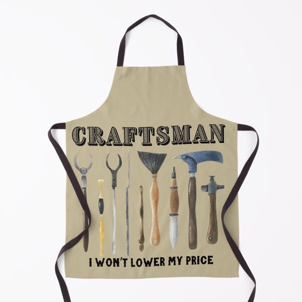 Item preview, Craftsman- I won't lower my prices designed and sold by Dekis-Vareity7.