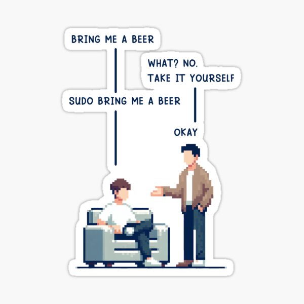 Item preview, Sudo Bring Me a Beer - Pixel Buddies version designed and sold by CutePlanetEarth.