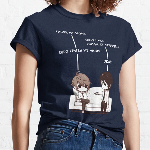 Item preview, Sudo Finish My Work - Tokio version designed and sold by CutePlanetEarth.