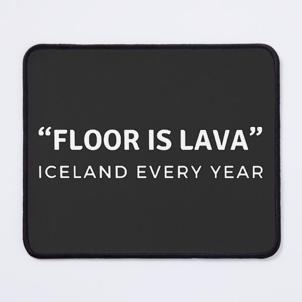 Item preview, Floor is lava Iceland every year designed and sold by LSNY.