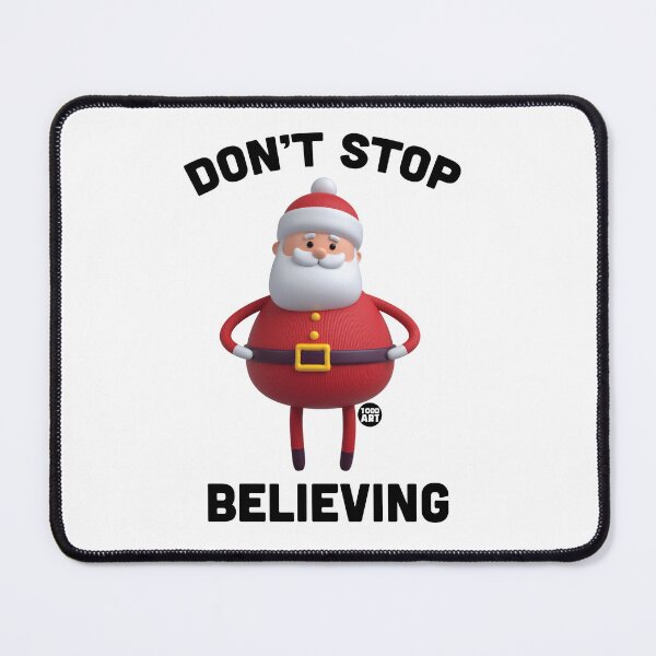 Item preview, DONT STOP BELIEVING SANTA TOY designed and sold by TODD GOLDMAN.