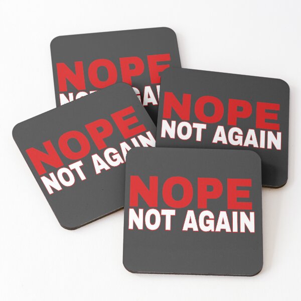Item preview, Nope not again Donald Trump's sarcasm humor statement designed and sold by Mohamed Orav.