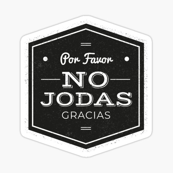 Por Favor No Jodas Retro 2 Sticker