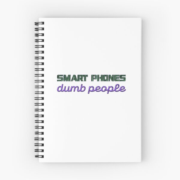 Item preview, Smart Phones dumb people designed and sold by Signs for Dark Times.