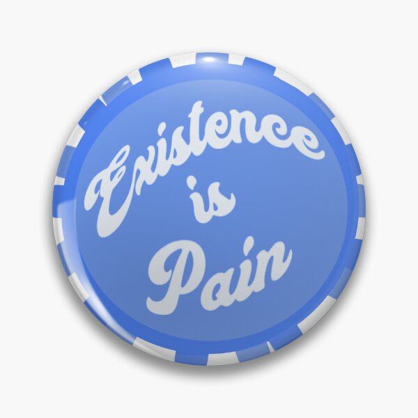 Item preview, Existence is Pain *Blue* designed and sold by BestPlace4Nutn.