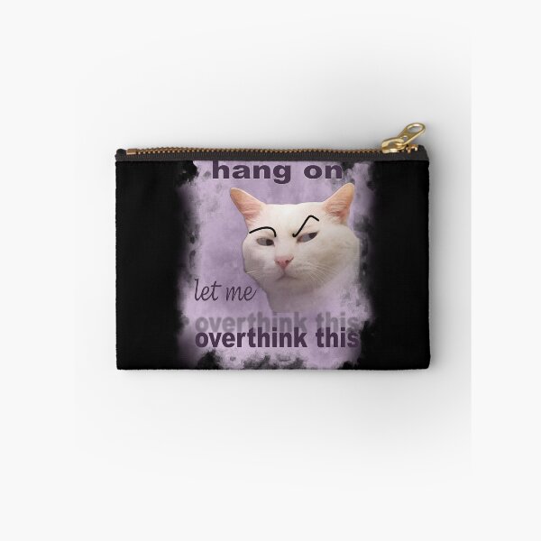 Item preview, Funny meme cat let me overthink this designed and sold by Laughing Wild.