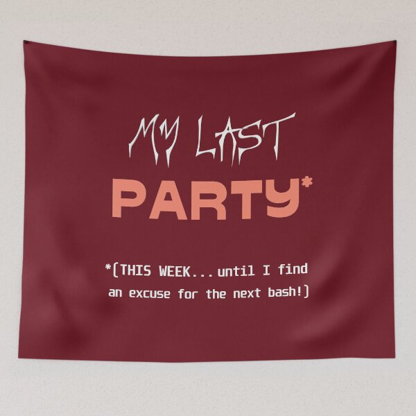 Item preview, My last PARTY* *(THIS WEEK... until I find an excuse for the next bash!) (dark red background) designed and sold by bekksa.