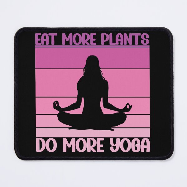 Item preview, Eat more plants do more yoga designed and sold by Ouzgane.