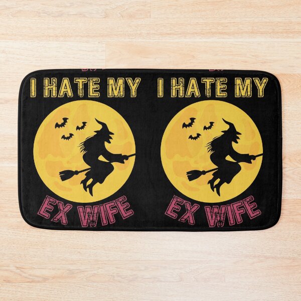 Item preview, I Hate My Ex Wife designed and sold by ArtisShops.