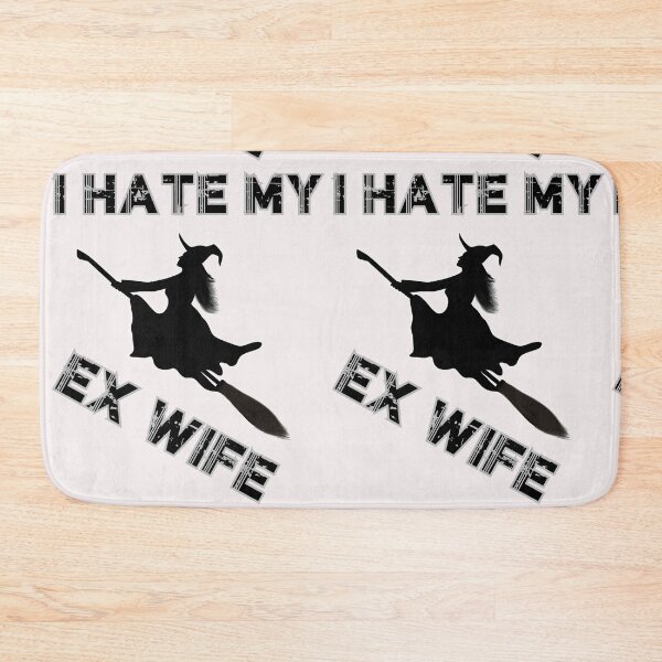 Item preview, I Hate My Ex Wife designed and sold by ArtisShops.