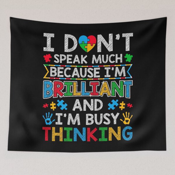 Item preview, I Don't Speak Much Because I'm Brilliant - Autism Awareness designed and sold by MobyStickers.