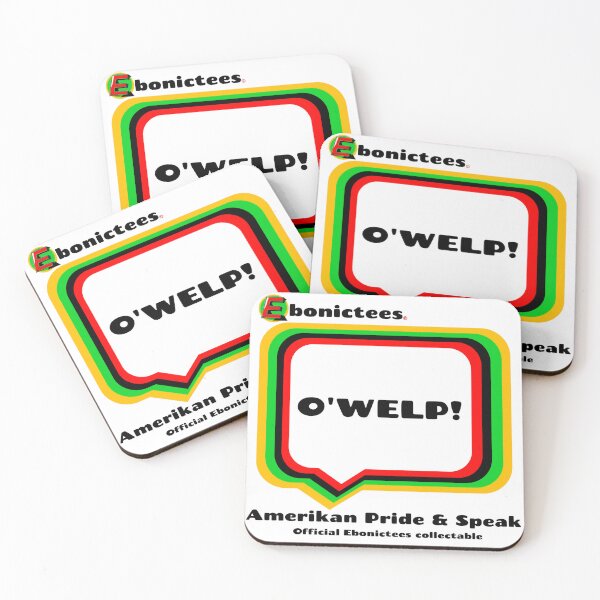 Item preview, O'WELP! Ebonictees ebonic phrase. designed and sold by Ebonictees.