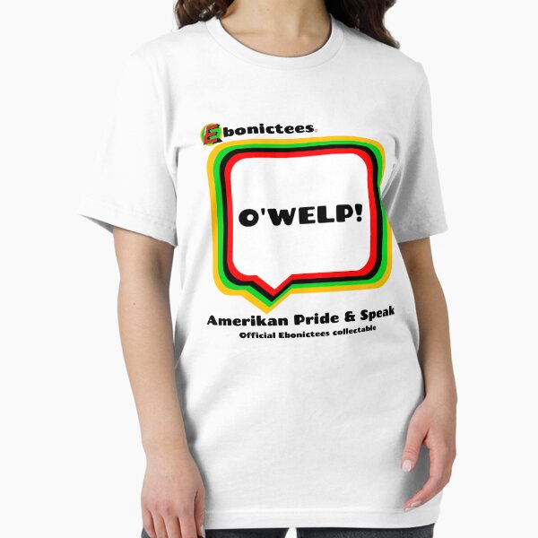 Item preview, O'WELP! Ebonictees ebonic phrase. designed and sold by Ebonictees.