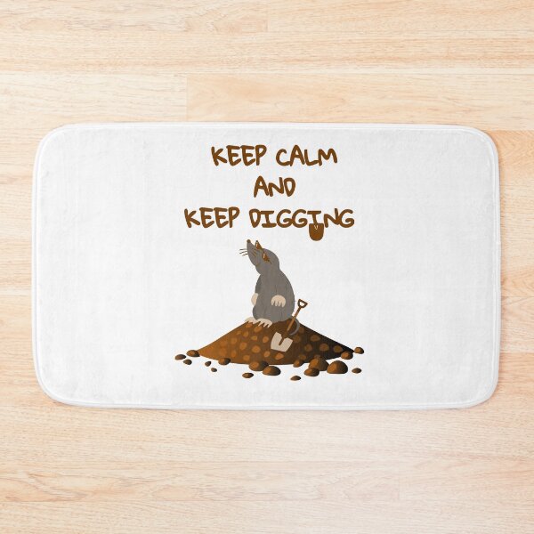 Item preview, Keep Calm and Keep Digging, funny mole, cute mole, mole rat, designed and sold by GOLDENGARDENART.