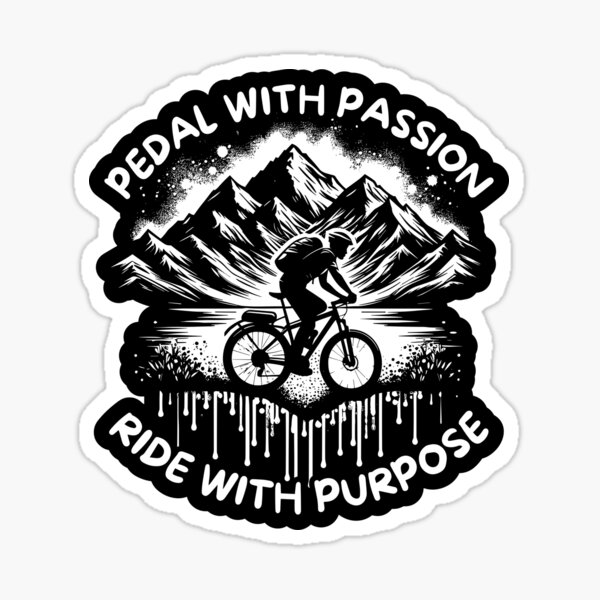 Item preview, For cycling lovers - Pedal with Passion, Ride with Purpose designed and sold by GeoArtAdventure.