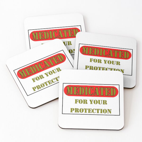Item preview, Copy of Medicated for Your Protection designed and sold by celtgirlz.