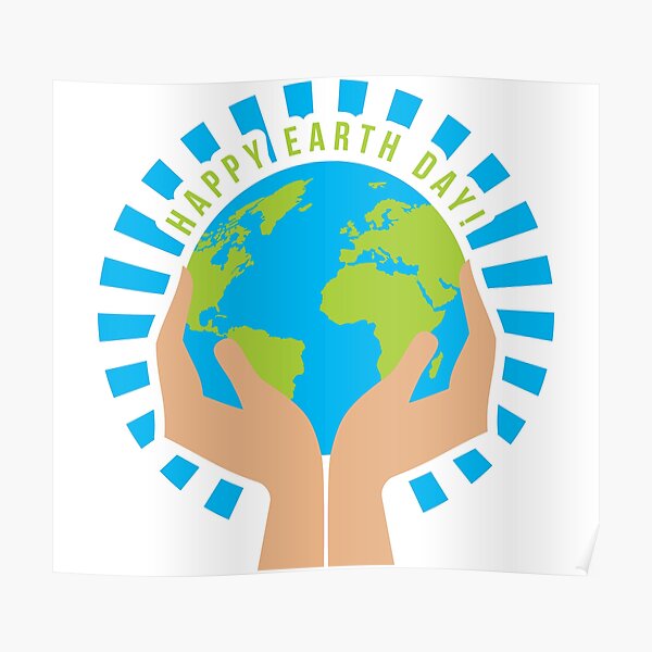 Best Earth Day Planet Care Hands Protect Our World Poster By Bronby Redbubble