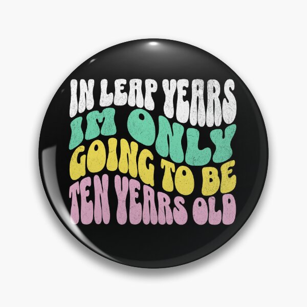 Item preview, Leap Year 40th Birthday Funny designed and sold by EarlGrayTees.