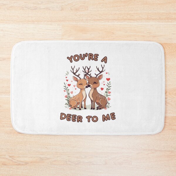 Item preview, Youre a deer to me designed and sold by INSOMNIAC101.