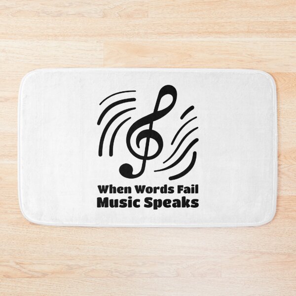 Item preview, When Words Fail Music Speaks Music Black Music Note designed and sold by PMCreative.