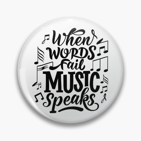 Item preview, When Words Fail Music Speaks Music Black And White designed and sold by PMCreative.