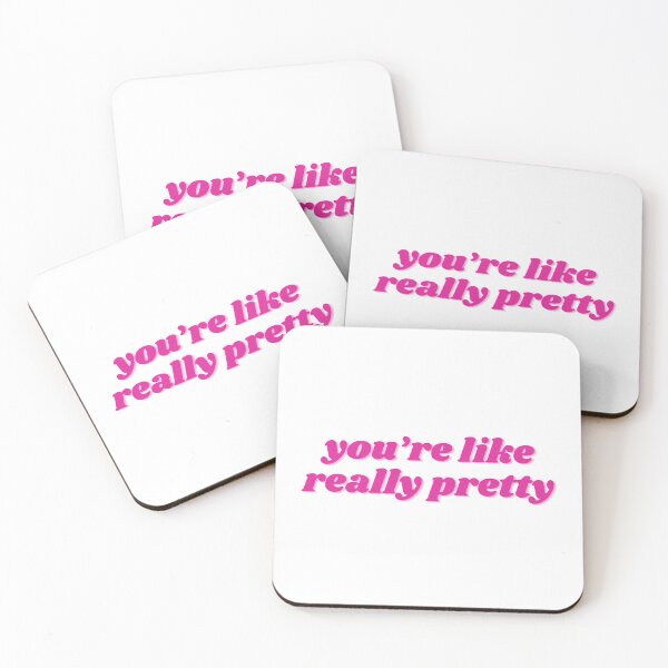 Item preview, You're Like Really Pretty designed and sold by NimuehArt.
