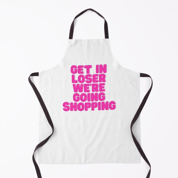 Item preview, Get In Loser We're Going Shopping designed and sold by NimuehArt.